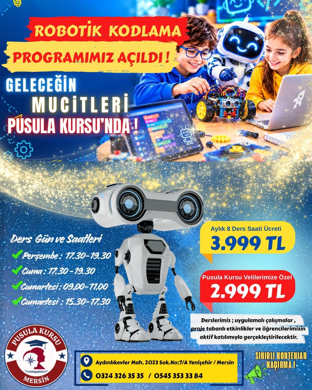 ROBOTİK KODLAMA KURSUMUZ AÇILDI